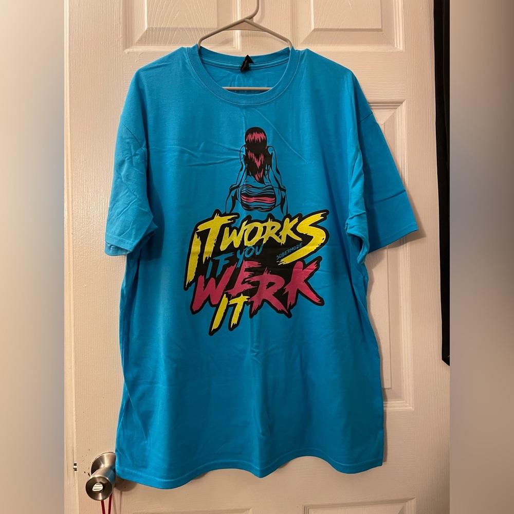 Sober Mode “it works if you werk it.” Neon blue men’s shirt XL